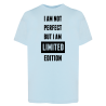 I am not perfect but i am a limited edition