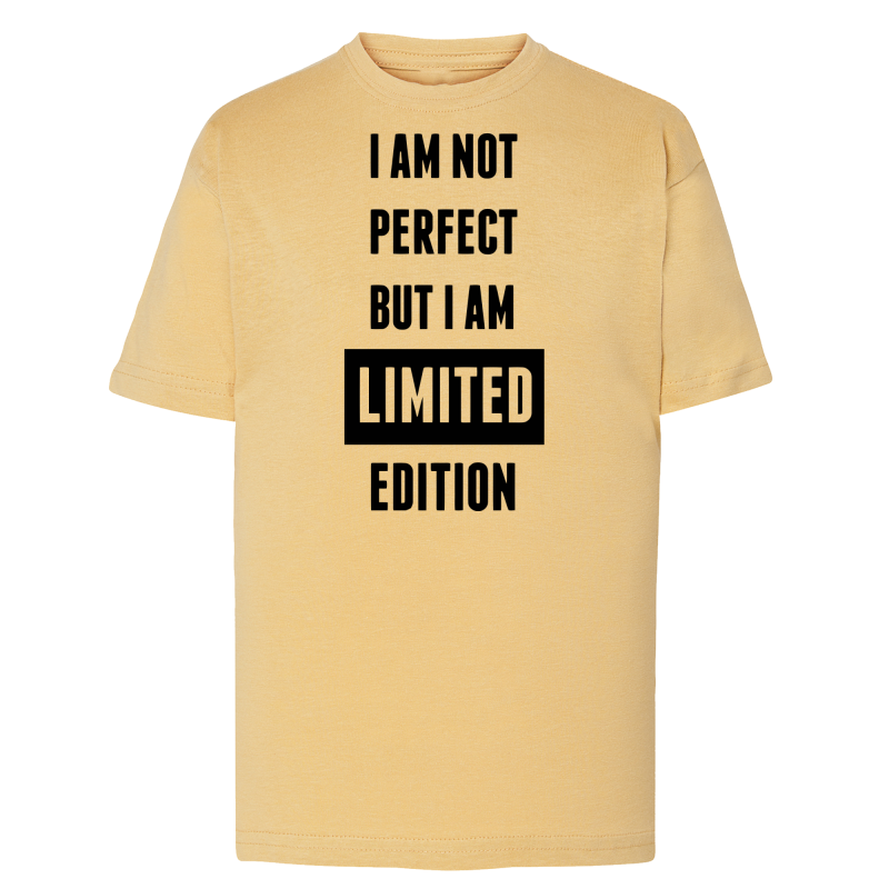I am not perfect but i am a limited edition