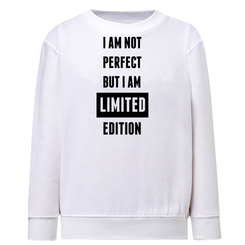 I am not perfect but i am a limited edition