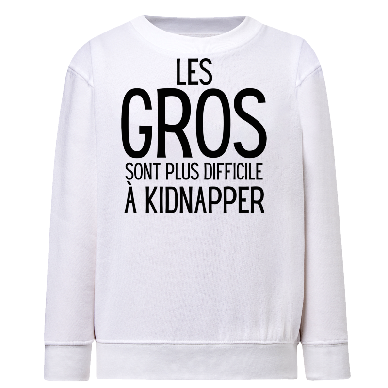 Les gros sont plus difficile a kidnapper