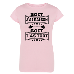 Soit j'ai raison soit t'as tort