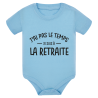 J'ai pas le temps je suis a la retraite
