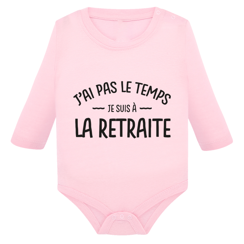 J'ai pas le temps je suis a la retraite