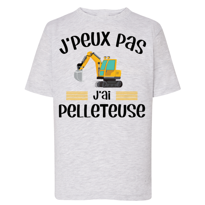 J'peux pas j'ai pelleteuse