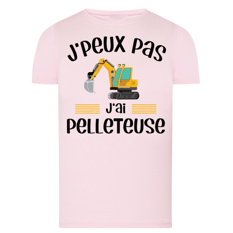 J'peux pas j'ai pelleteuse