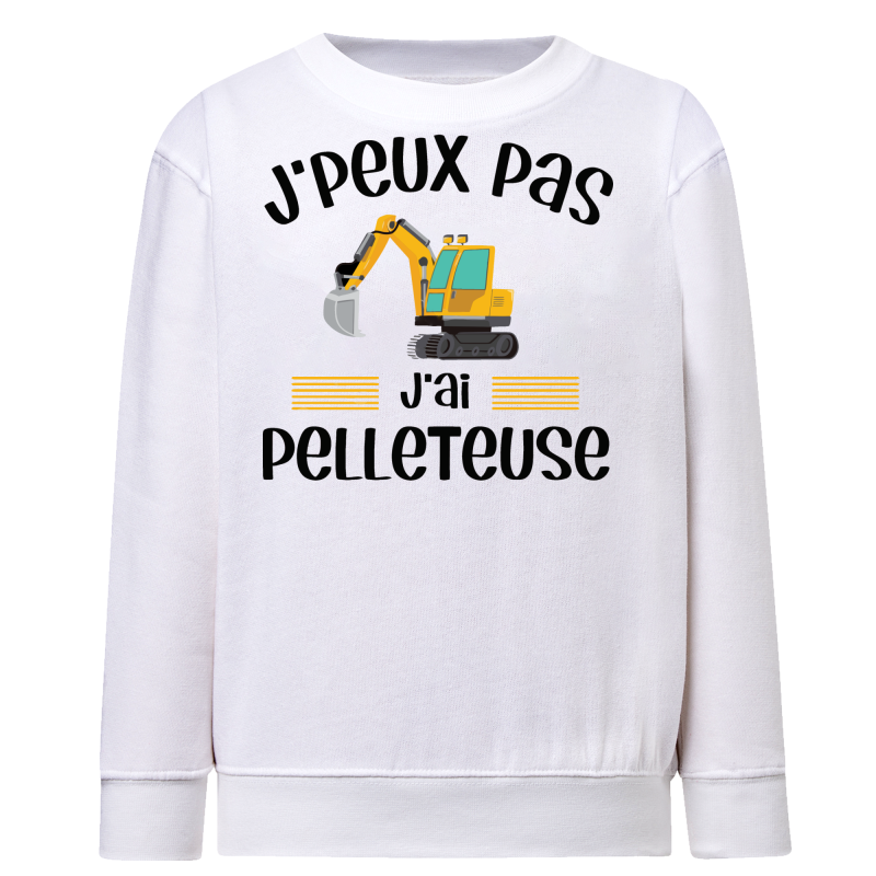 J'peux pas j'ai pelleteuse
