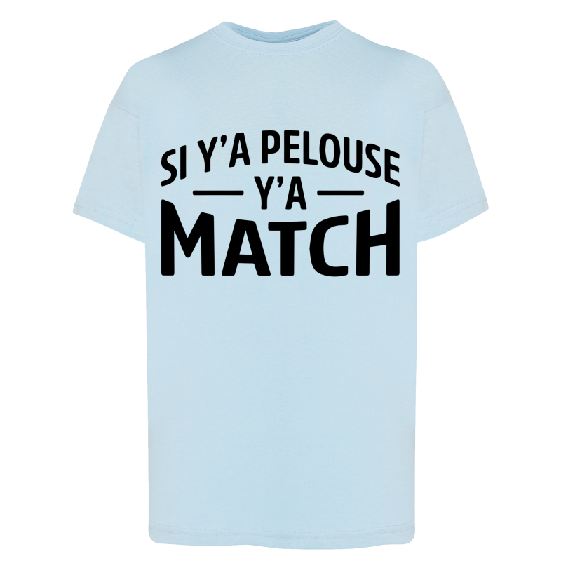 SI Y'A PELOUSE Y'A MATCH