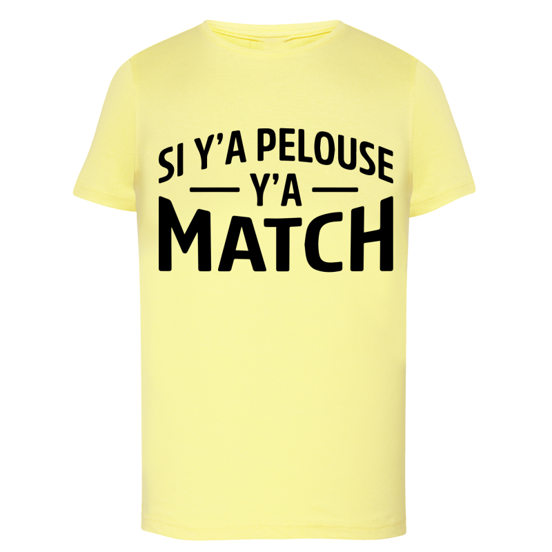SI Y'A PELOUSE Y'A MATCH