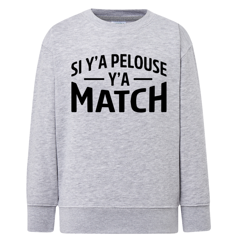 SI Y'A PELOUSE Y'A MATCH