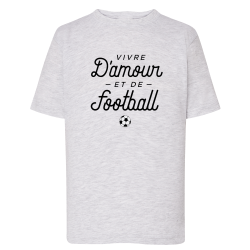 VIVRE D'AMOUR ET DE FOOTBALL