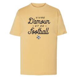 VIVRE D'AMOUR ET DE FOOTBALL