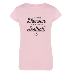 VIVRE D'AMOUR ET DE FOOTBALL