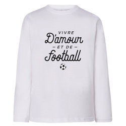 VIVRE D'AMOUR ET DE FOOTBALL