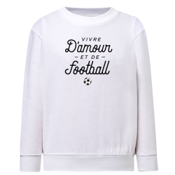 VIVRE D'AMOUR ET DE FOOTBALL