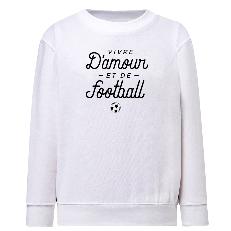 VIVRE D'AMOUR ET DE FOOTBALL