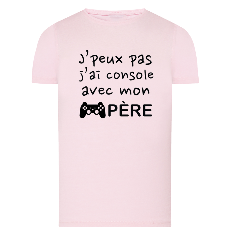 J'peux pas j'ai console avec mon père