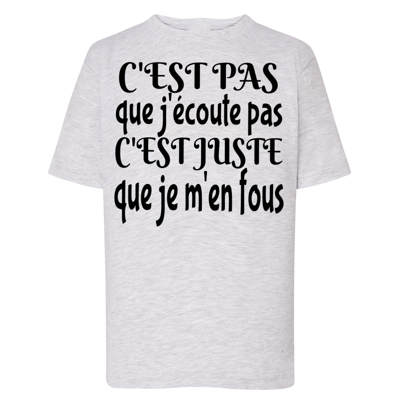 J'écoute je m'en fous