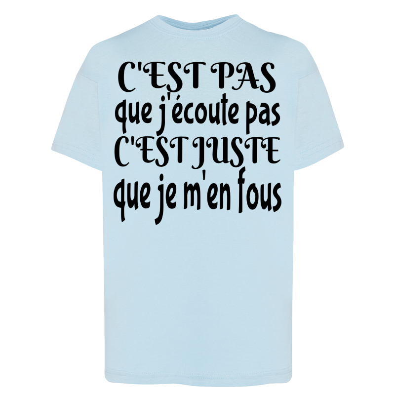 J'écoute je m'en fous