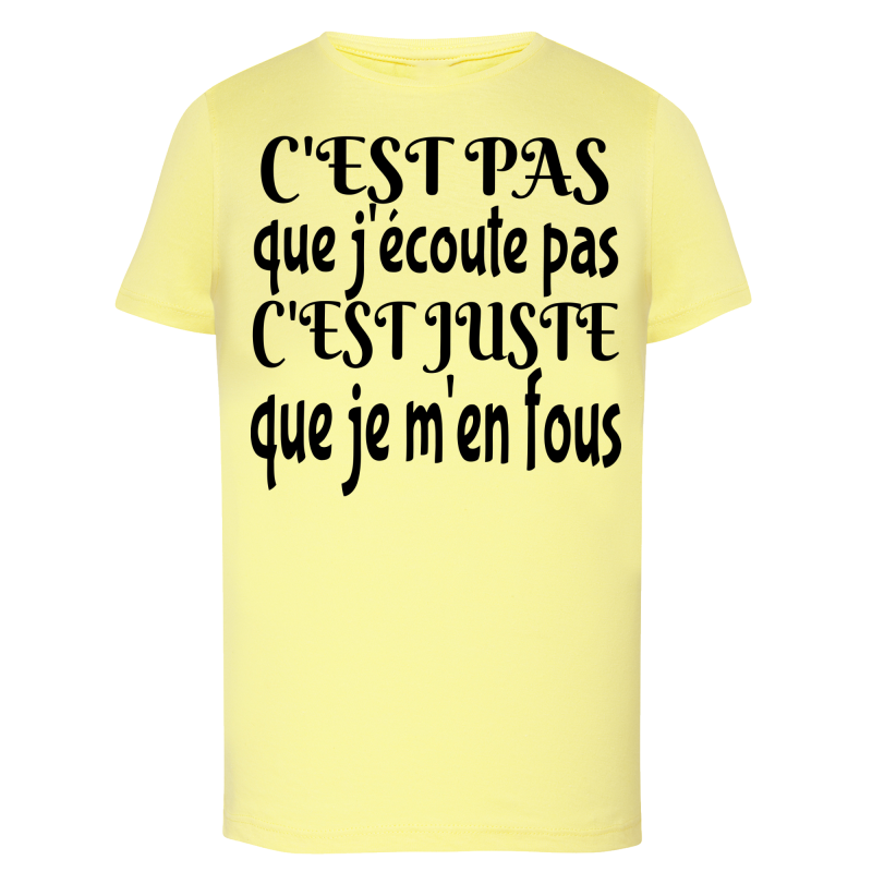 J'écoute je m'en fous