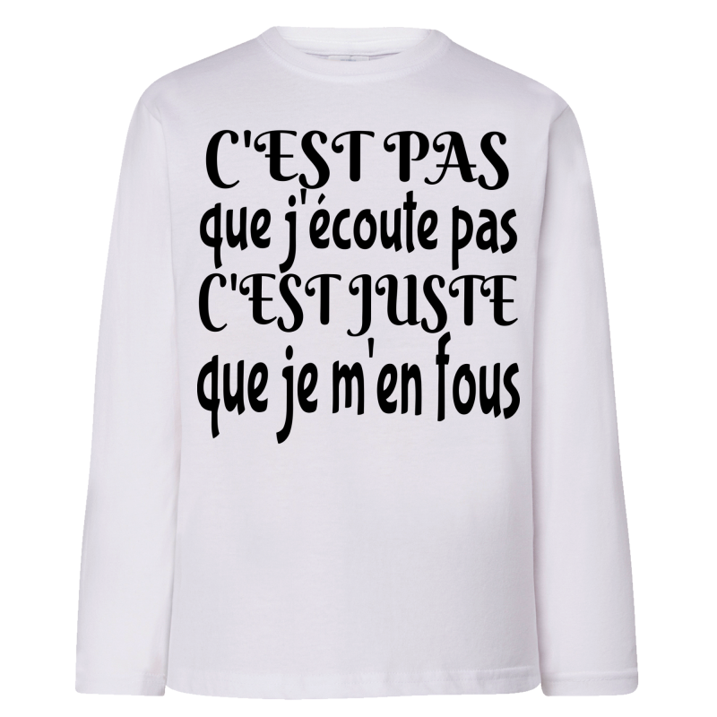 J'écoute je m'en fous