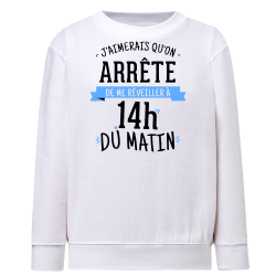 Réveiller à 14h du matin