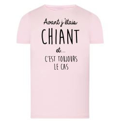 Avant j'étais chiant