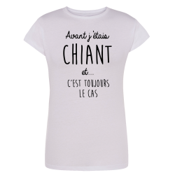 Avant j'étais chiant