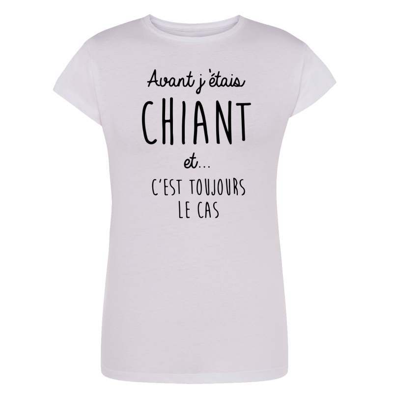 Avant j'étais chiant