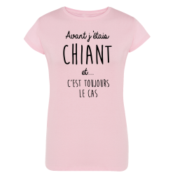 Avant j'étais chiant