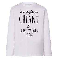 Avant j'étais chiant