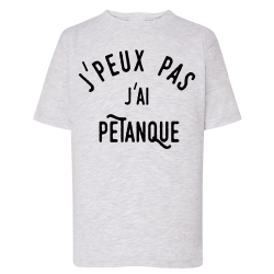 J'peux pas j'ai pétanque