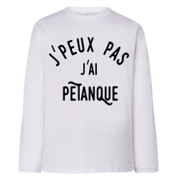 J'peux pas j'ai pétanque