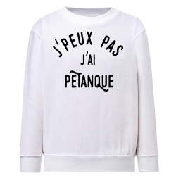 J'peux pas j'ai pétanque