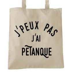 J'peux pas j'ai pétanque