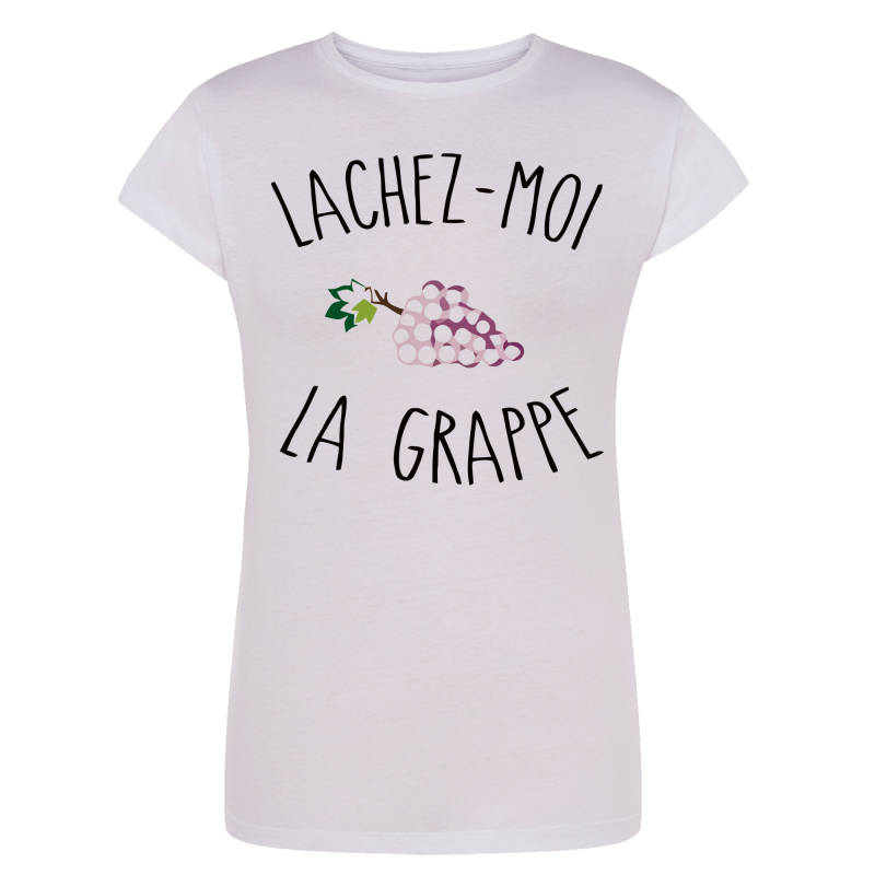 Lachez-moi la grappe