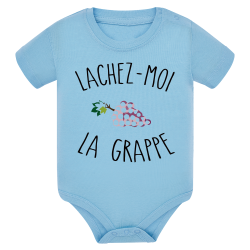 Lachez-moi la grappe