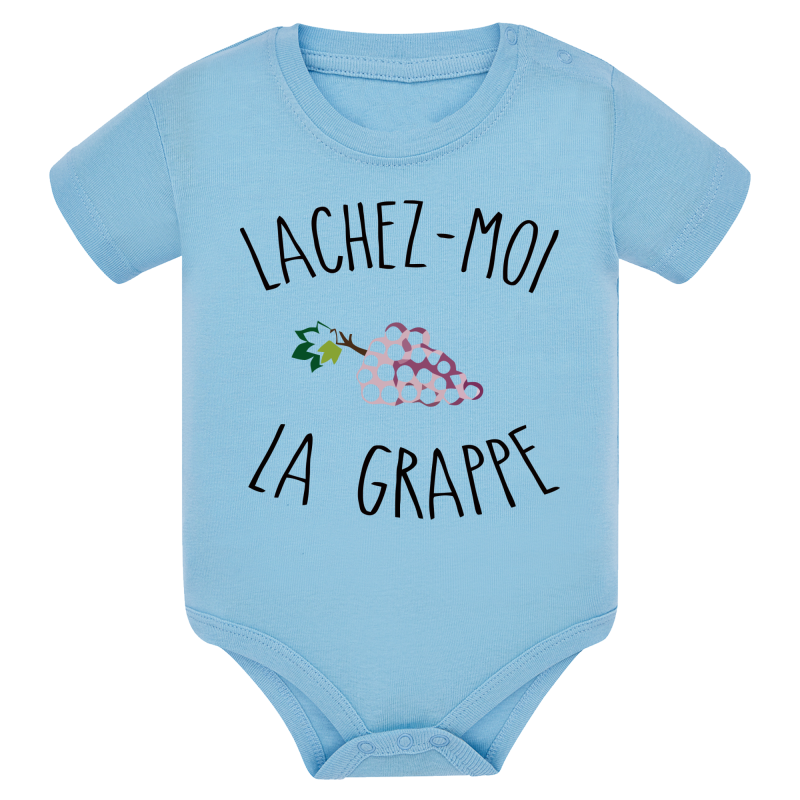 Lachez-moi la grappe