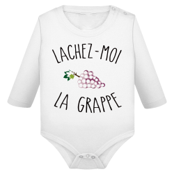 Lachez-moi la grappe