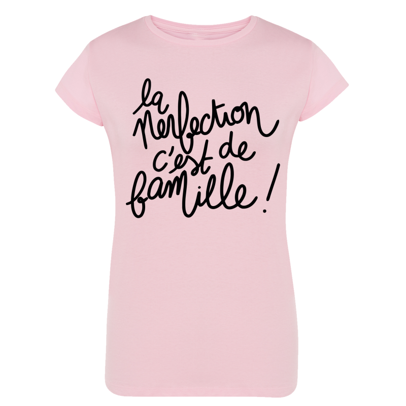 La perfection c'est de famille