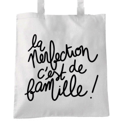 La perfection c'est de famille