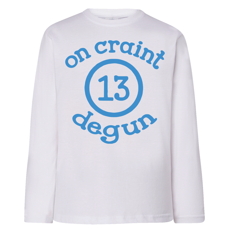 On craint degun