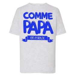 Comme Papa en mieux