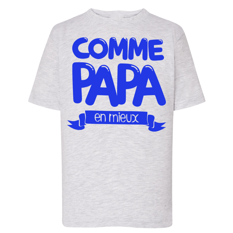 Comme Papa en mieux