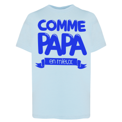 Comme Papa en mieux