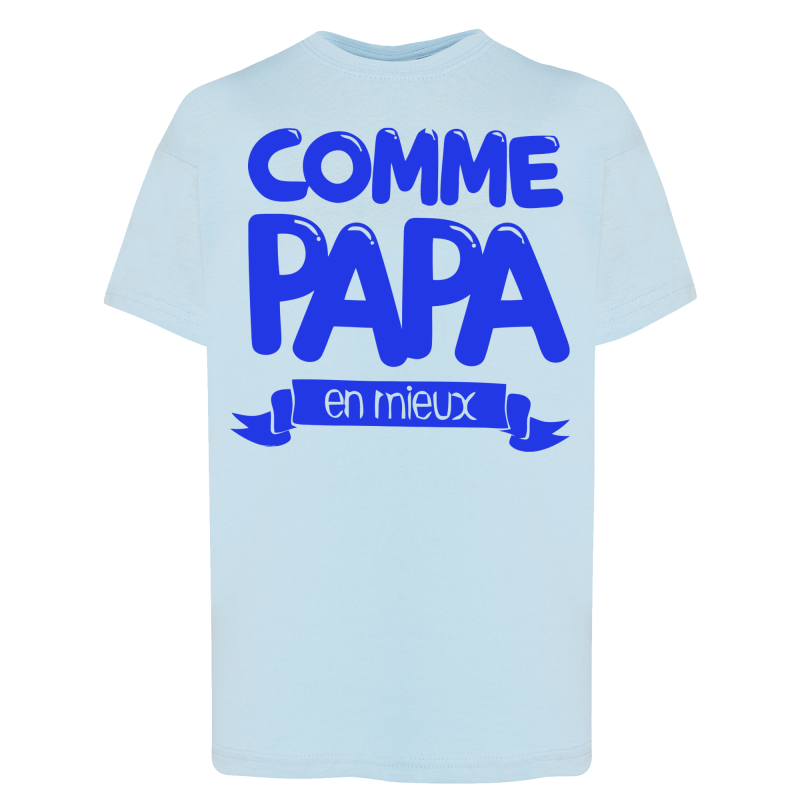 Comme Papa en mieux