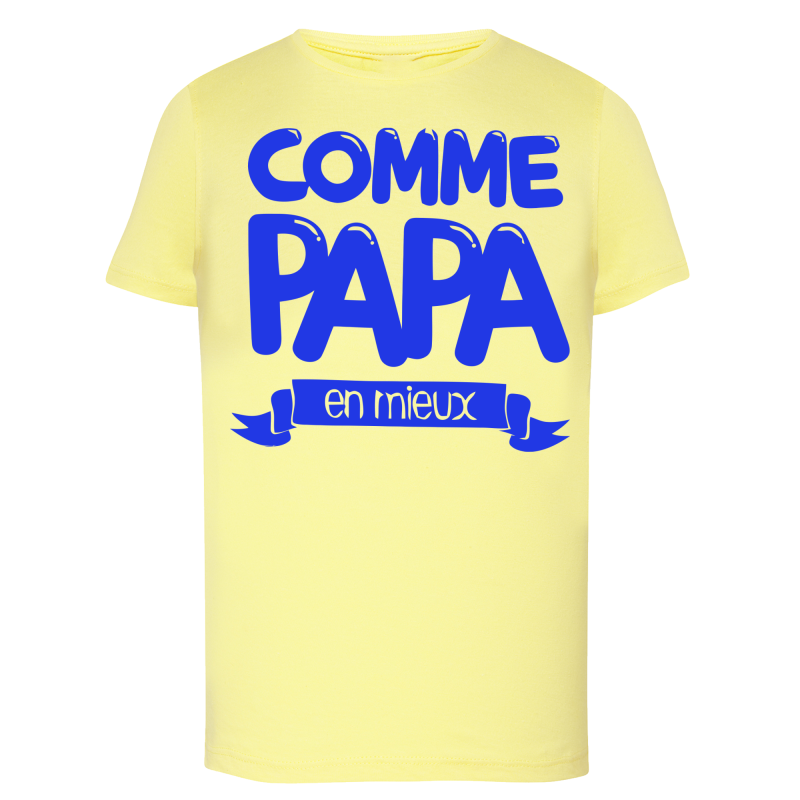 Comme Papa en mieux