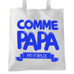 Comme Papa en mieux