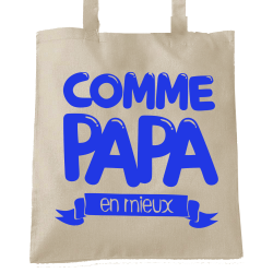 Comme Papa en mieux