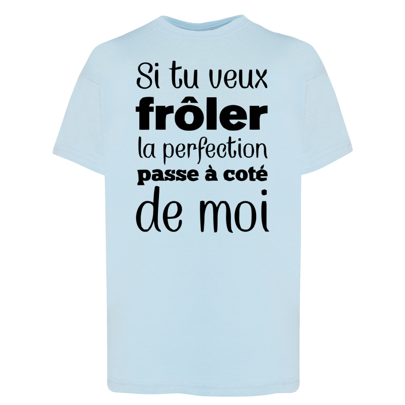 Frôle la perfection