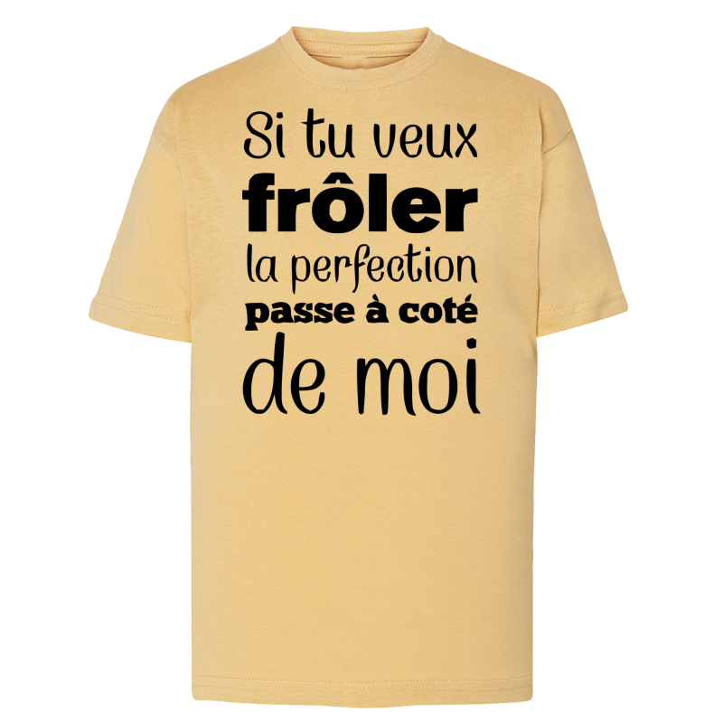 Frôle la perfection